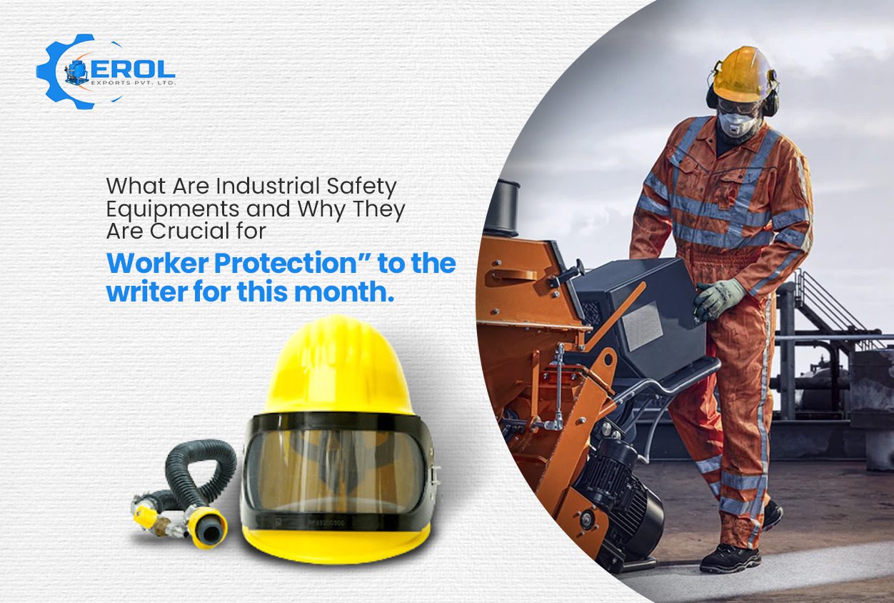 What Is Industrial Safety Equipment and Why Is It Crucial for Worker Protection